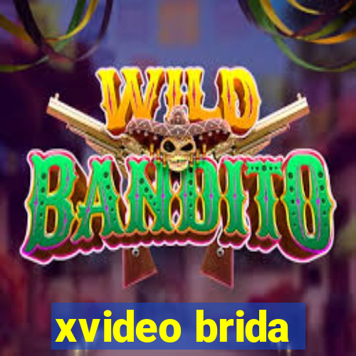 xvideo brida